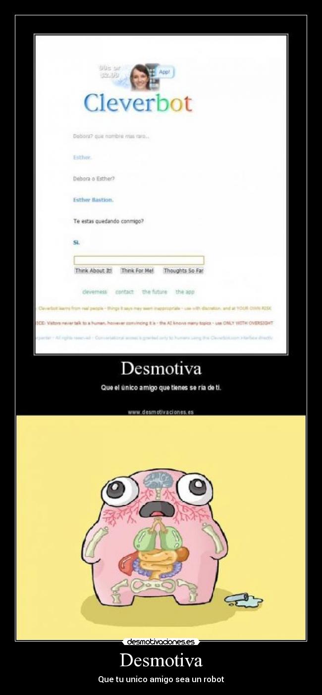 Desmotiva - Que tu unico amigo sea un robot