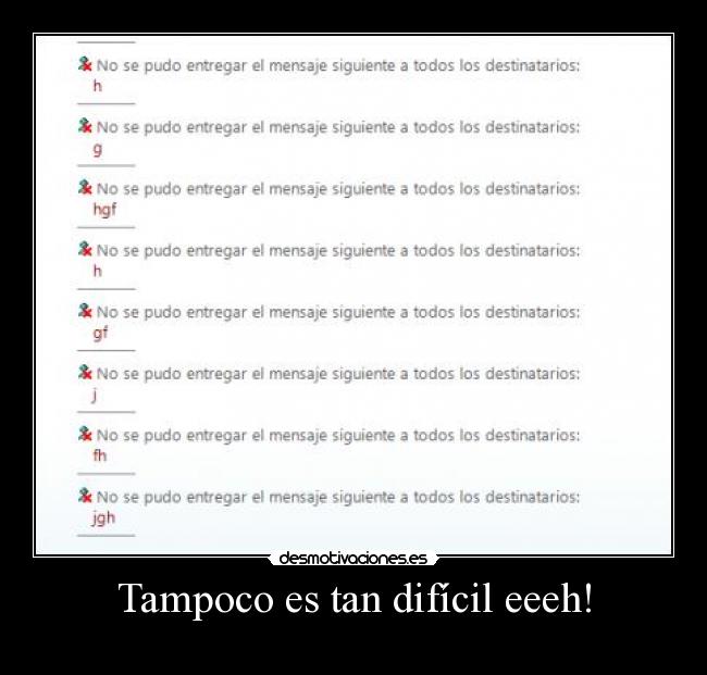 Tampoco es tan difícil eeeh! -