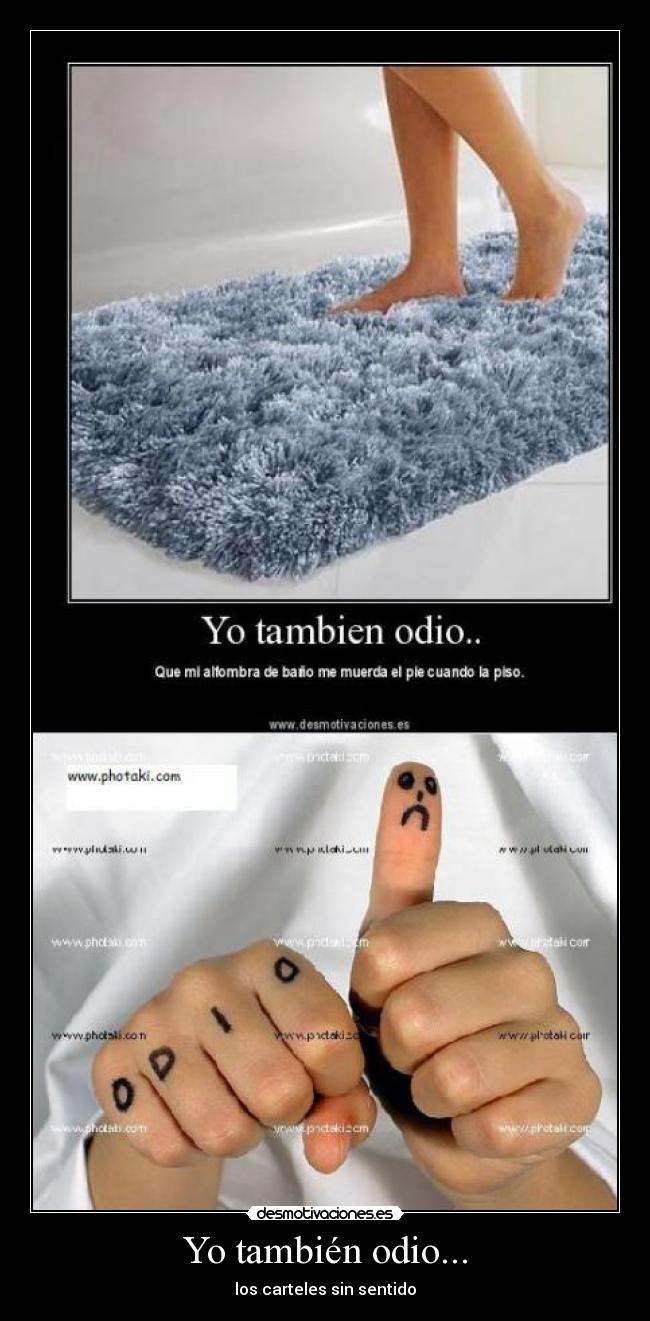 Yo también odio... - 