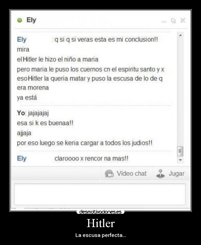 Hitler - La escusa perfecta...