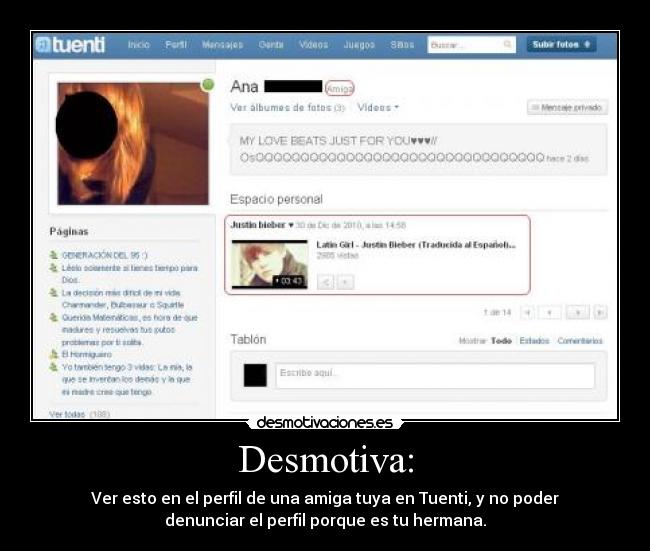 carteles desmotiva ver perfil amiga tuenti poder denunciar porque hermana desmotivaciones