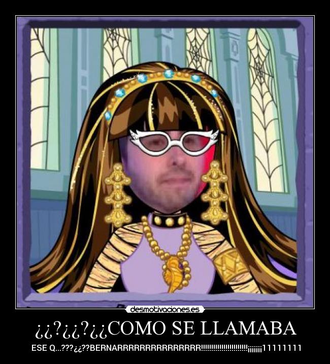 ¿¿?¿¿?¿¿COMO SE LLAMABA -