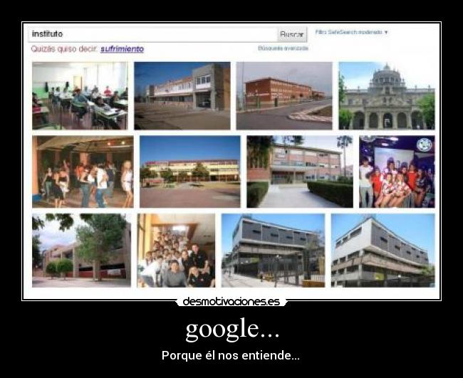 google... - Porque él nos entiende...