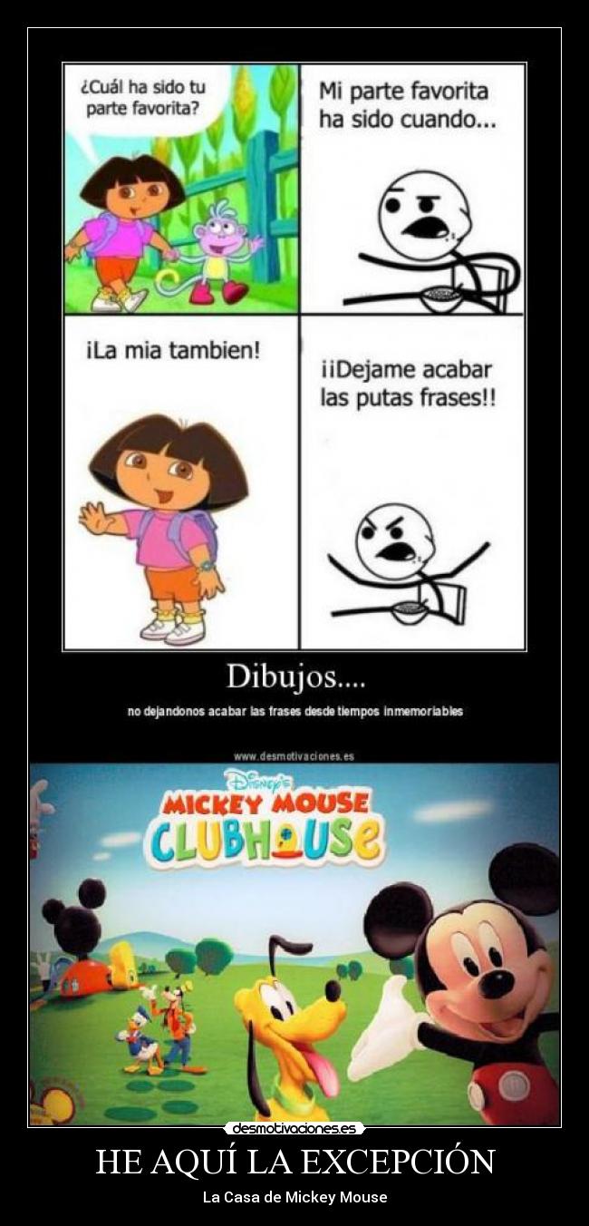 HE AQUÍ LA EXCEPCIÓN -