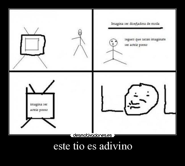 este tio es adivino - 