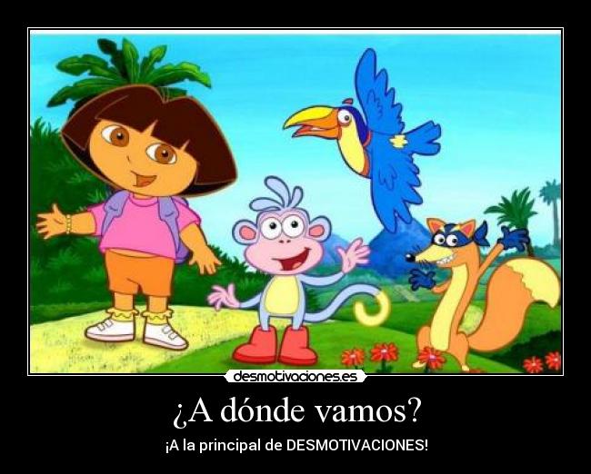 ¿A dónde vamos? - 