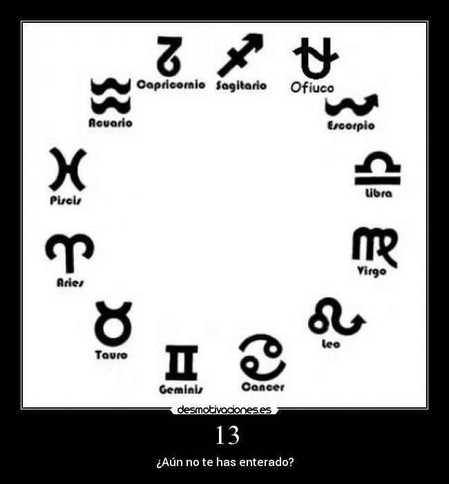 13 - ¿Aún no te has enterado?
