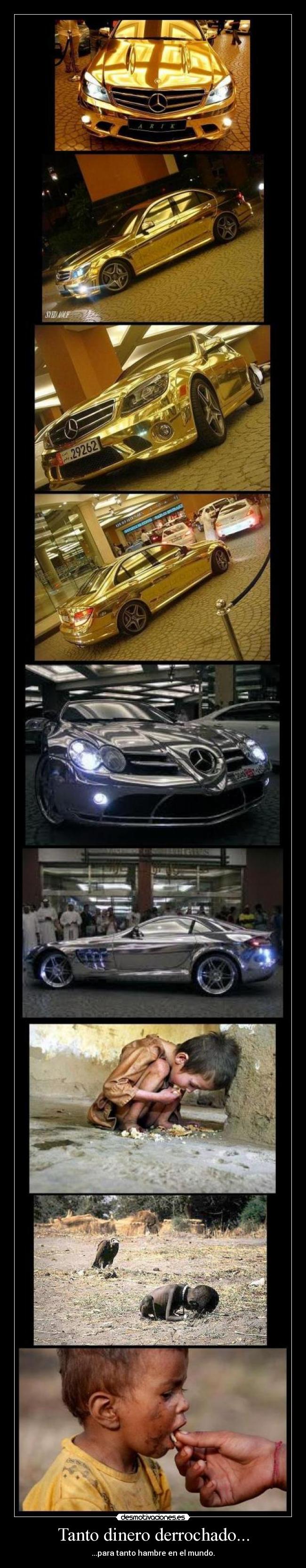 Tanto dinero derrochado... -