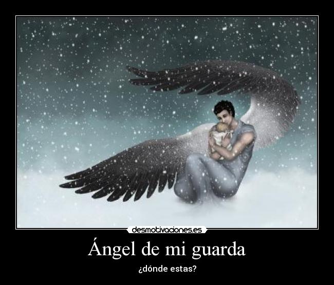 Ángel de mi guarda - 