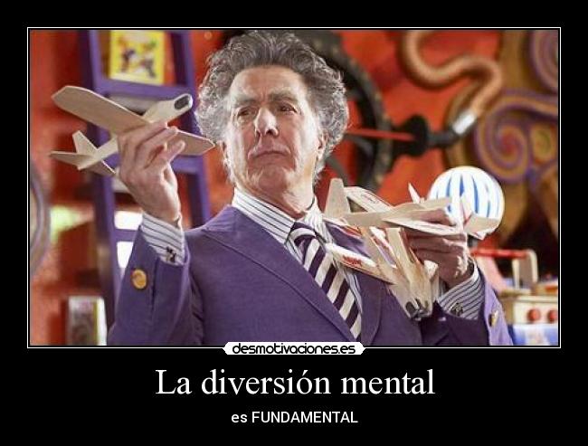 La diversión mental -