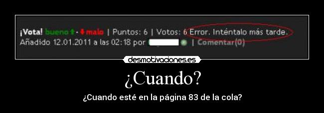 ¿Cuando? - ¿Cuando esté en la página 83 de la cola?