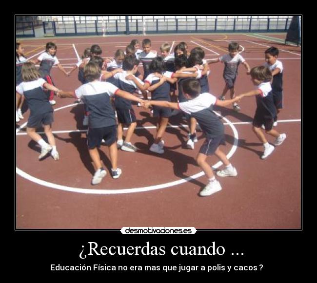 ¿Recuerdas cuando ... -