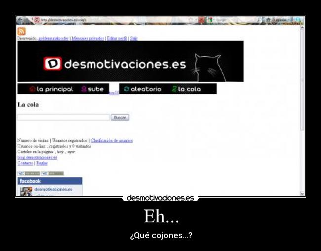 Eh... - ¿Qué cojones...?