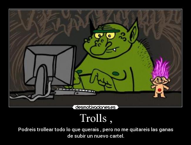 Trolls , -