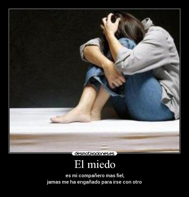El miedo -