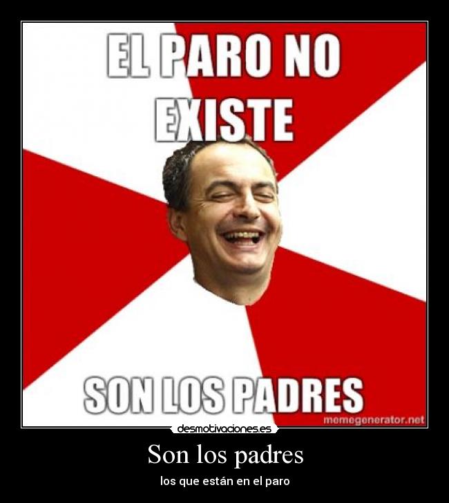 Son los padres -