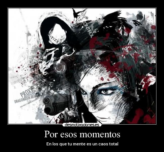 Por esos momentos -