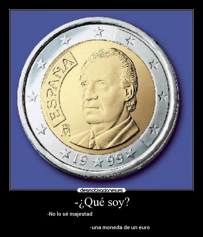 -¿Qué soy? - 