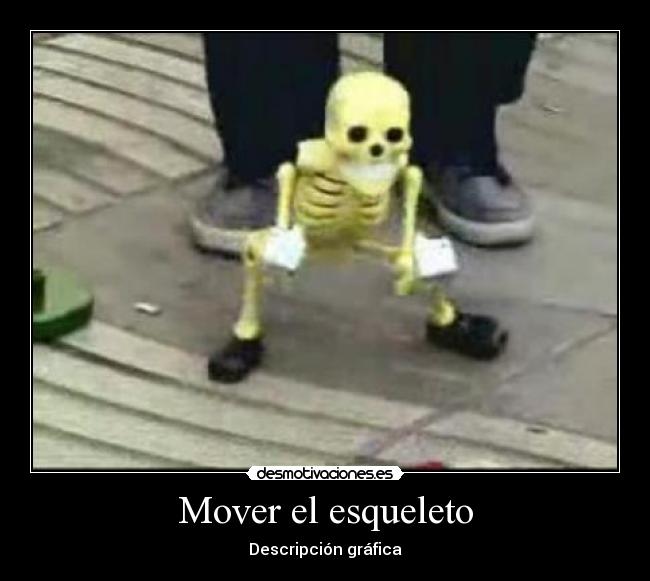 Mover el esqueleto - Descripción gráfica