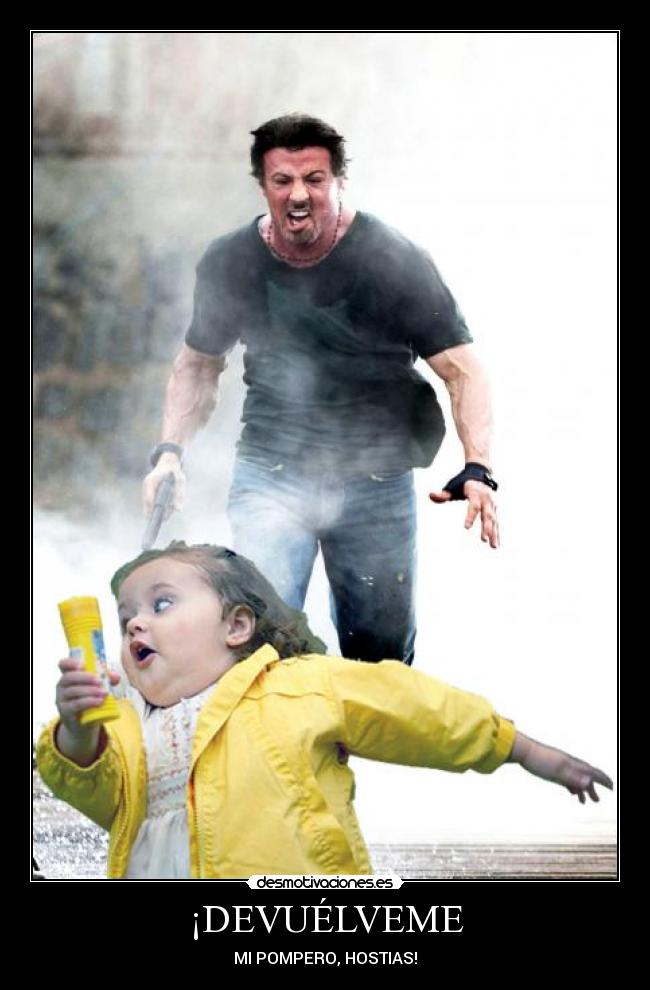¡DEVUÉLVEME -