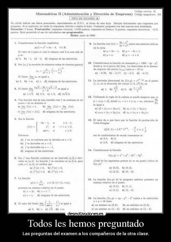 Todos les hemos preguntado - Las preguntas del examen a los compañeros de la otra clase.