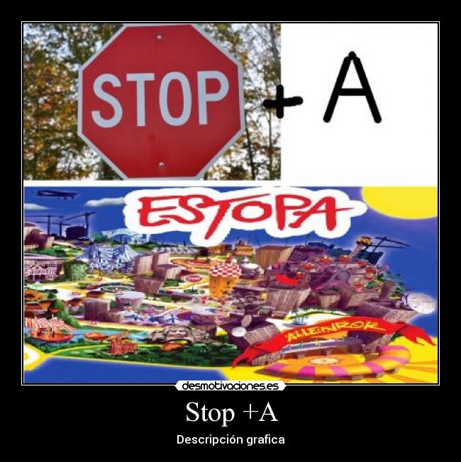 Stop +A - 