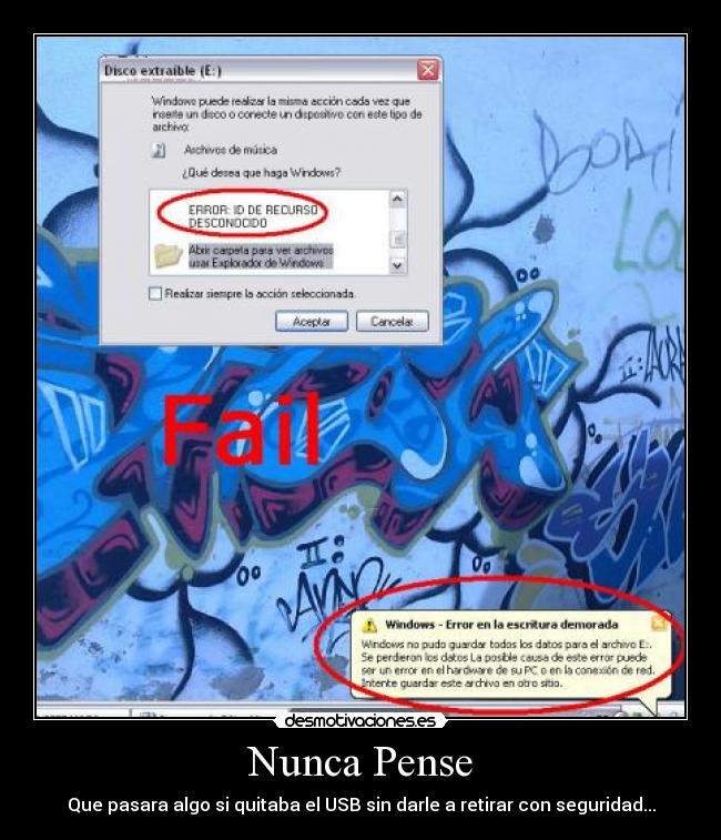Nunca Pense - Que pasara algo si quitaba el USB sin darle a retirar con seguridad...