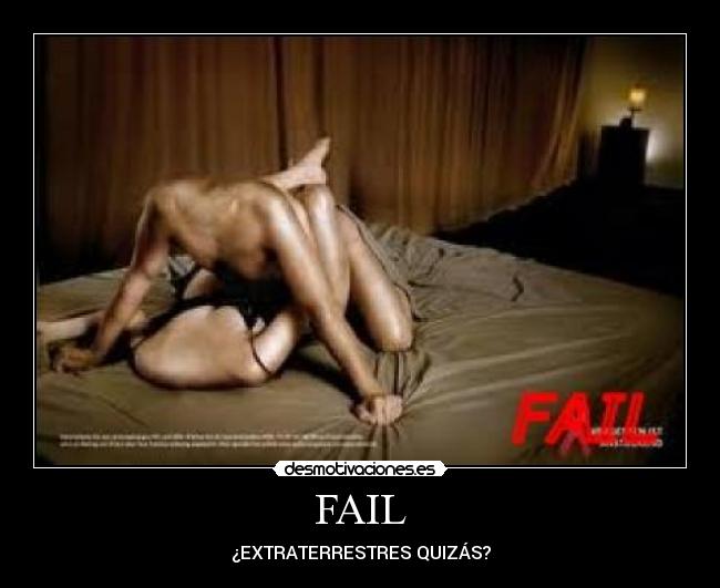 FAIL - ¿EXTRATERRESTRES QUIZÁS?