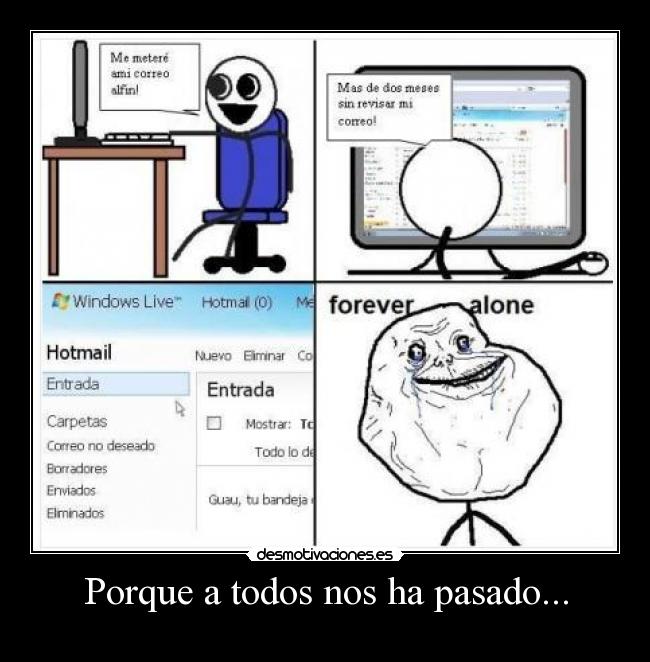 Porque a todos nos ha pasado... - 