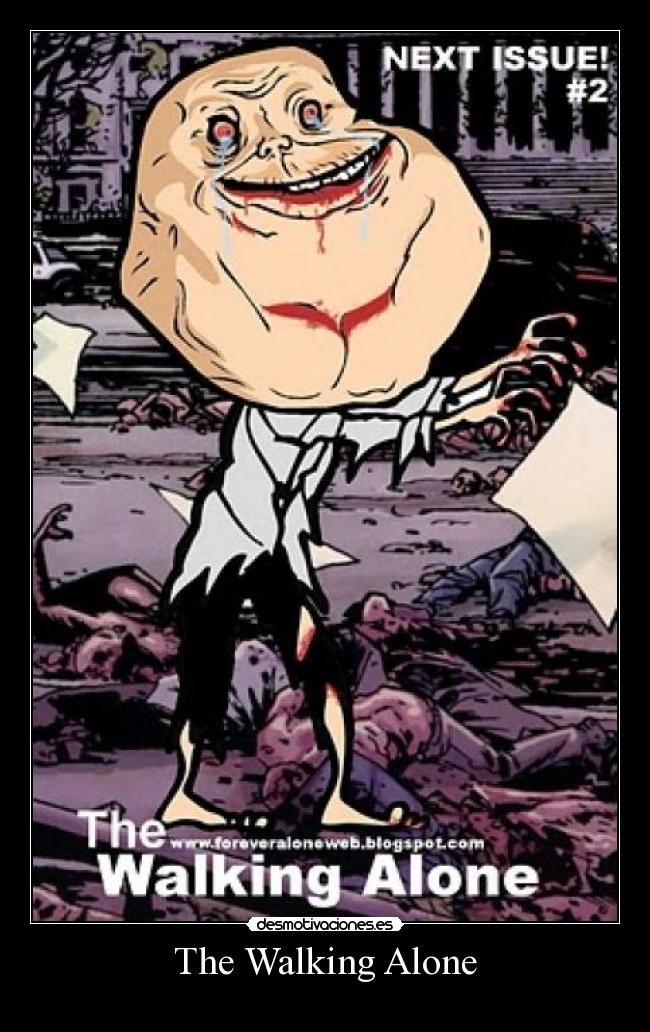 The Walking Alone - 