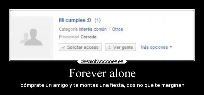 Forever alone - 