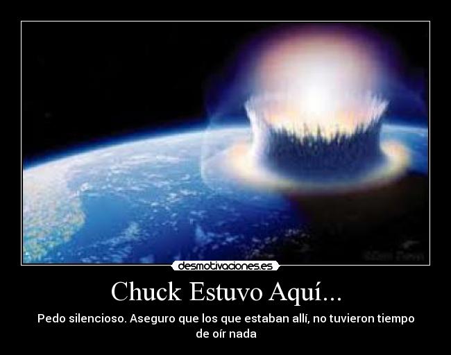 Chuck Estuvo Aquí... -