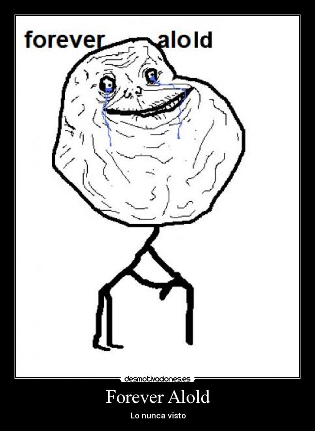 Forever Alold - 