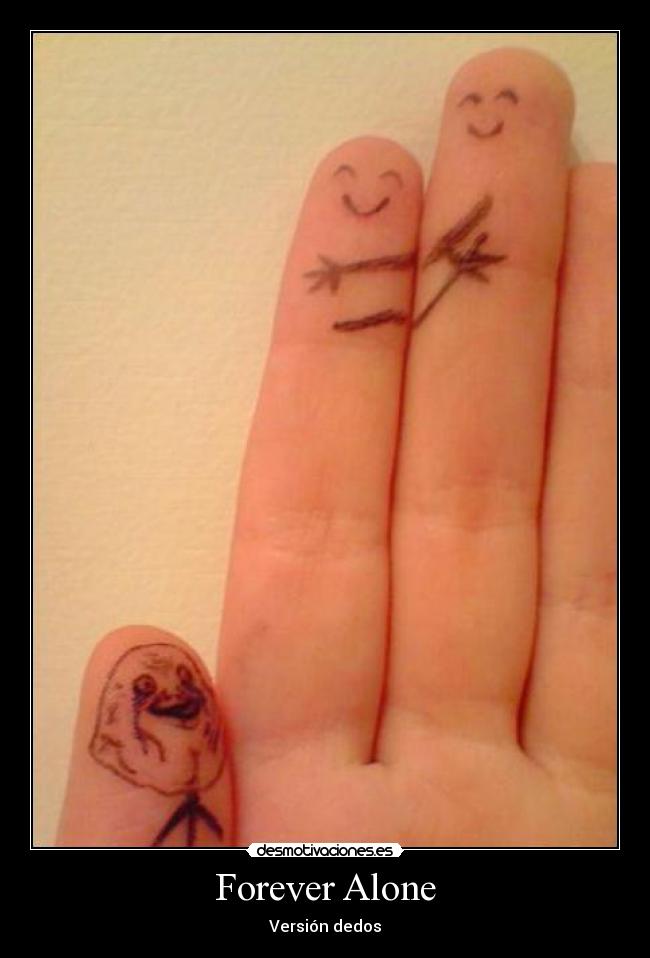 Forever Alone -