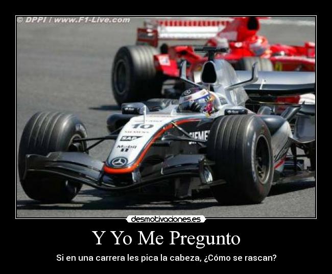 Y Yo Me Pregunto - Si en una carrera les pica la cabeza, ¿Cómo se rascan?