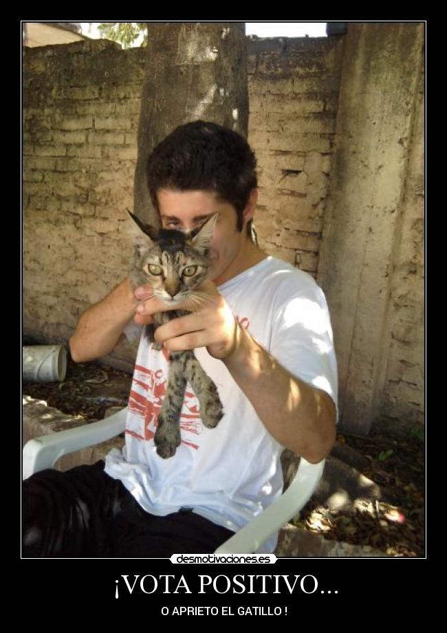 ¡VOTA POSITIVO... - 