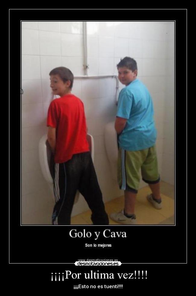 ¡¡¡¡Por ultima vez!!!! -