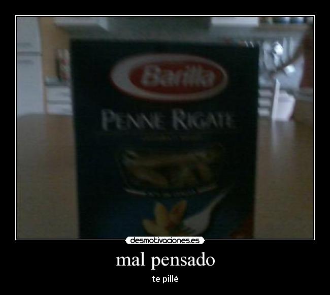 mal pensado - te pillé