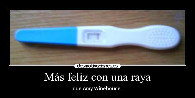 Más feliz con una raya -