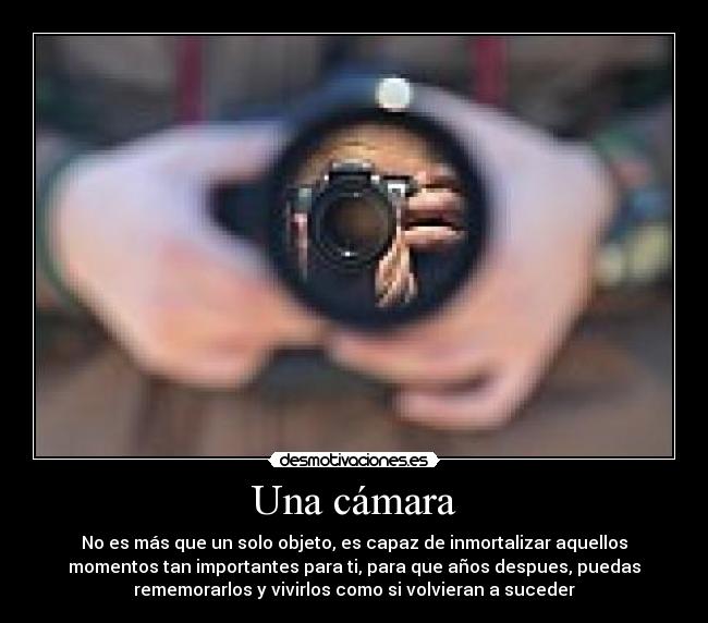 Una cámara - 