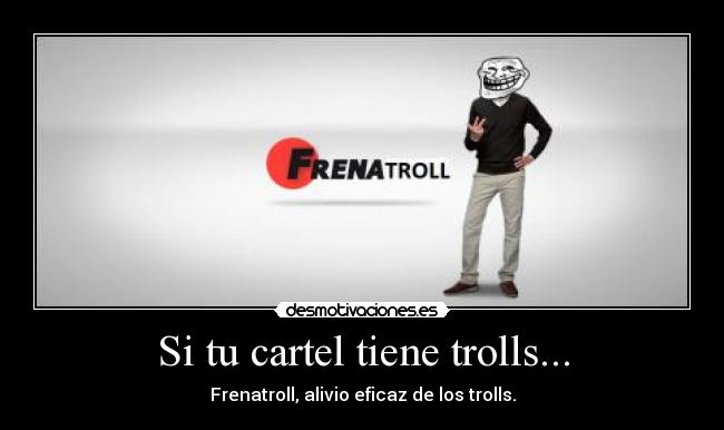 Si tu cartel tiene trolls... -