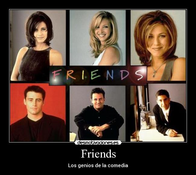 Friends -