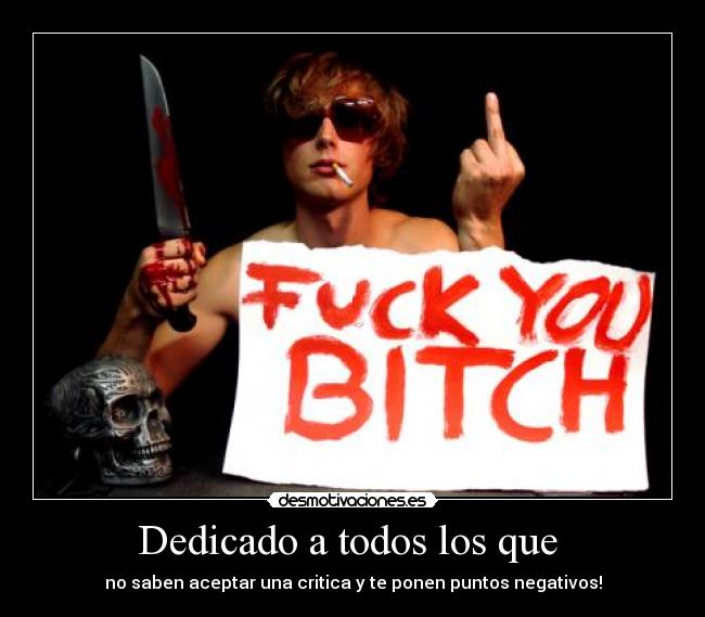 Dedicado a todos los que  - 