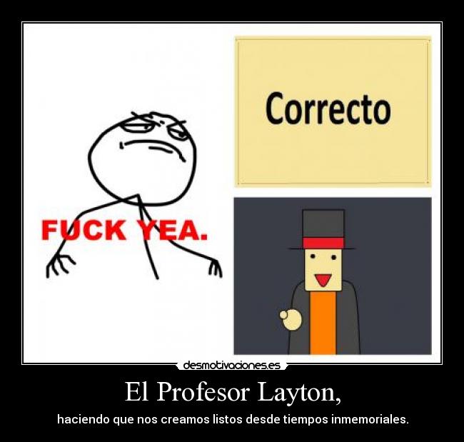 El Profesor Layton, -