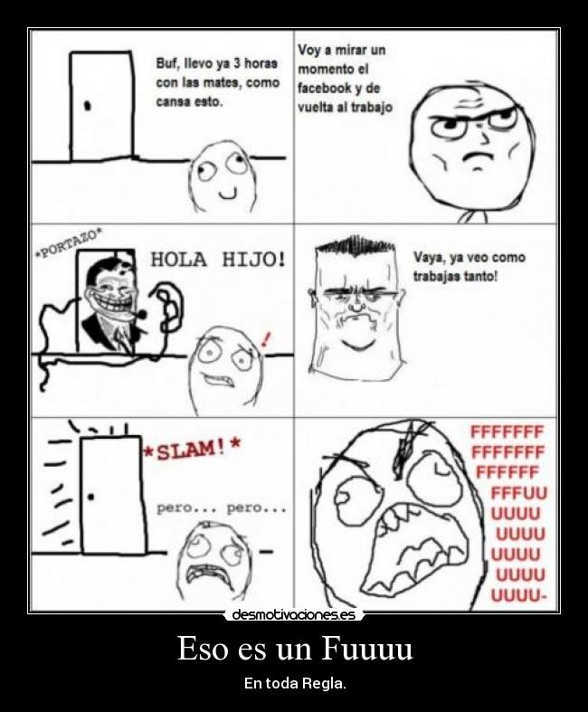 Eso es un Fuuuu - En toda Regla.