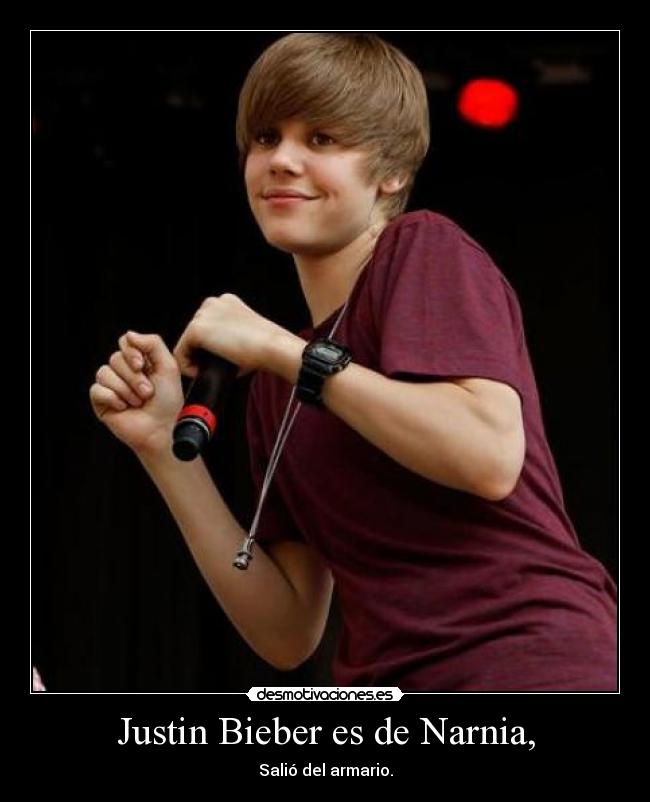 Justin Bieber es de Narnia, - 