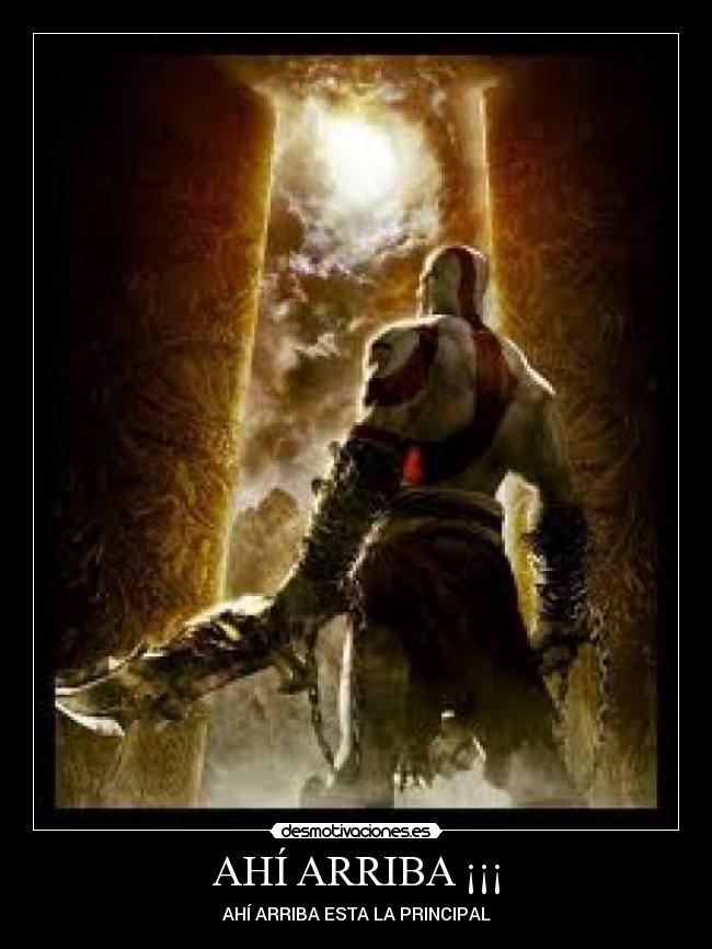 AHÍ ARRIBA ¡¡¡ - AHÍ ARRIBA ESTA LA PRINCIPAL