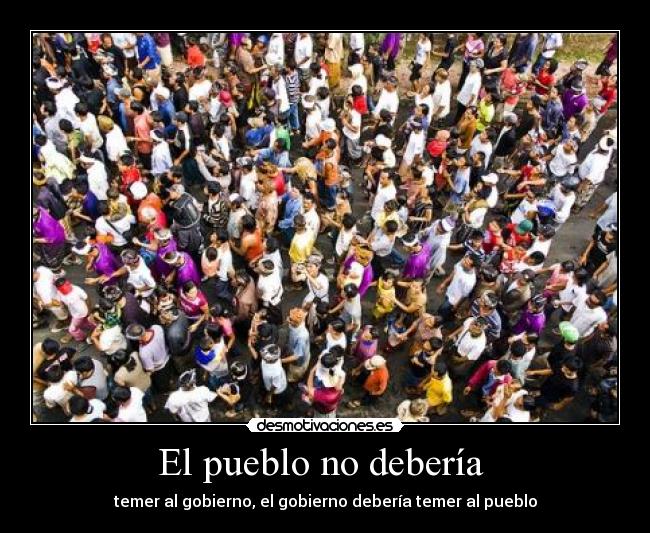 El pueblo no debería -