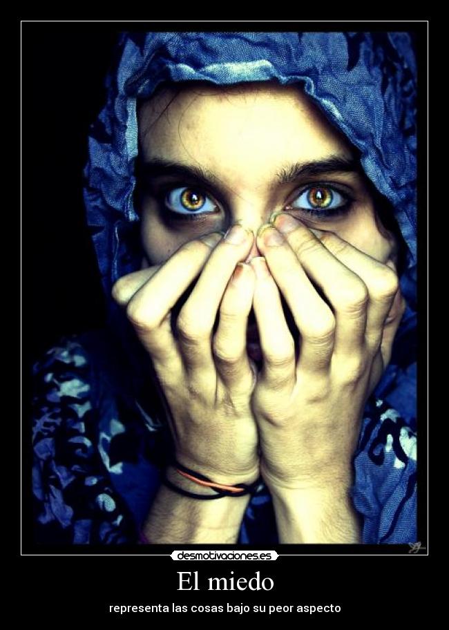 El miedo -