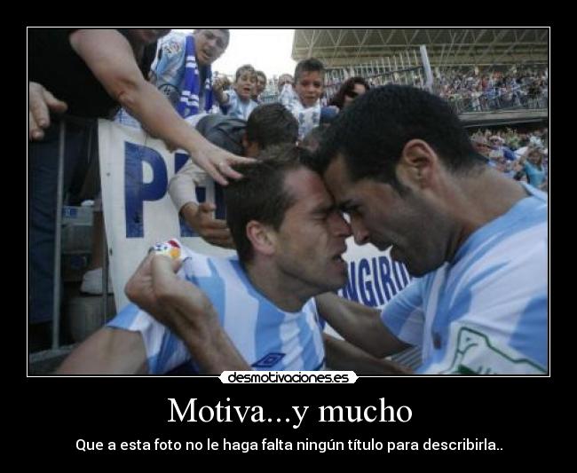 Motiva...y mucho -